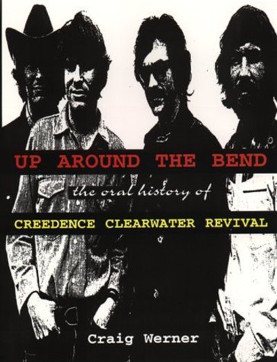Cover for Creedence Clearwater Revival · Up Around the (Buch) (2010)