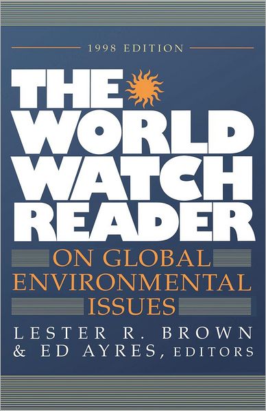 Cover for Lester R. Brown · The World Watch Reader (Hardcover Book) (1998)