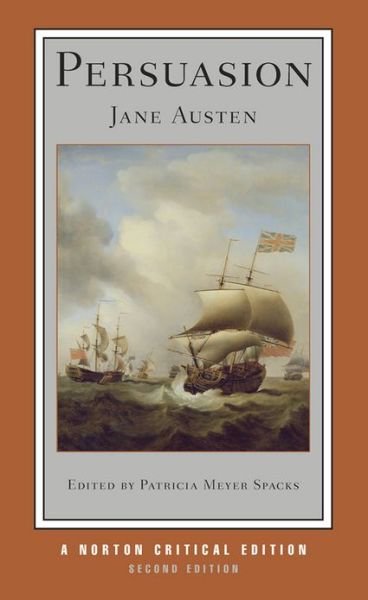 Persuasion: A Norton Critical Edition - Norton Critical Editions - Jane Austen - Books - WW Norton & Co - 9780393911534 - July 24, 2012