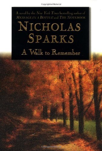 A Walk to Remember - Nicholas Sparks - Livros - Little, Brown & Company - 9780446525534 - 1 de outubro de 1999