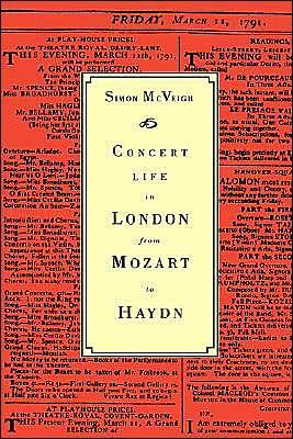 Cover for McVeigh, Simon (Goldsmiths, University of London) · Concert Life in London from Mozart to Haydn (Gebundenes Buch) (1993)