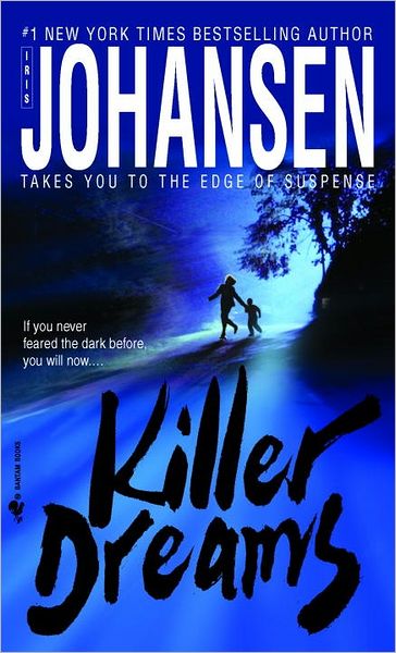 Cover for Iris Johansen · Killer Dreams (Eve Duncan) (Taschenbuch) [Reprint edition] (2007)