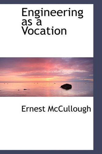 Cover for Ernest Mccullough · Engineering As a Vocation (Hardcover Book) (2008)