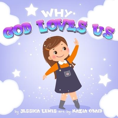 Cover for Jessica Lewis · Why God Loves Us (Buch) (2021)