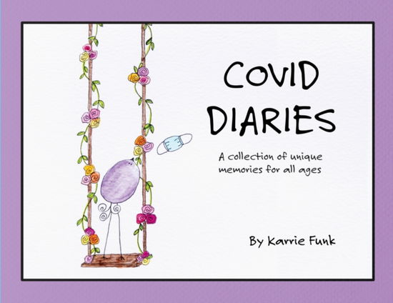 Cover for Karrie Funk · Covid Diaries (Paperback Book) (2020)