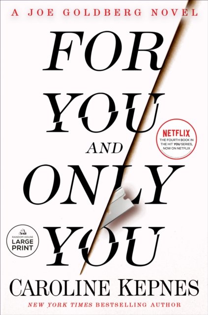 Cover for Caroline Kepnes · For You and Only You (Paperback Book) (2023)