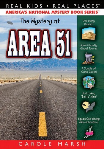 Cover for Carole Marsh · The Mystery at Area 51 (Real Kids! Real Places!) (Pocketbok) (2011)