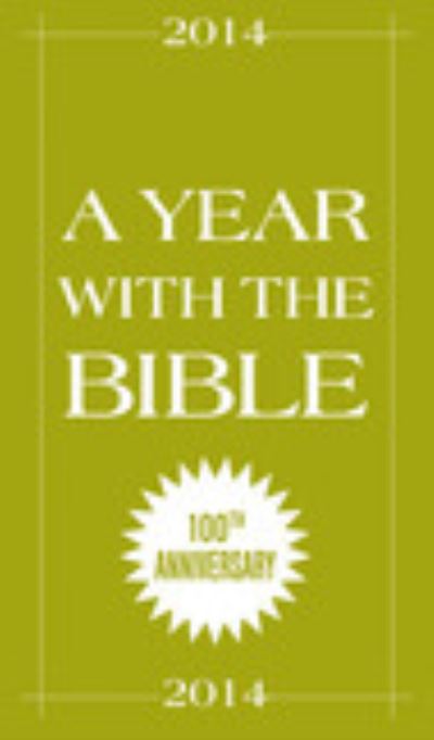 Cover for W. Eugene March · Year with the Bible 2014 (N/A) (2013)