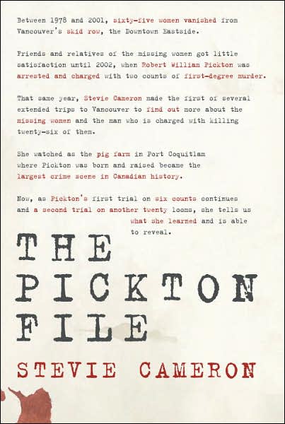 Cover for Stevie Cameron · The Pickton File (Taschenbuch) [First edition] (2007)