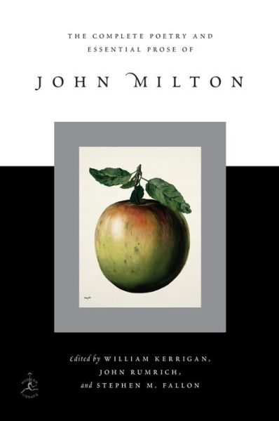 The Complete Poetry and Essential Prose of John Milton - John Milton - Books - Random House USA Inc - 9780679642534 - November 13, 2007