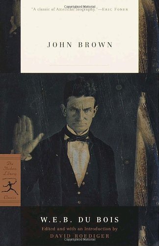 Cover for W.E.B. Du Bois · John Brown - Modern Library Classics (Paperback Bog) [New edition] (2001)