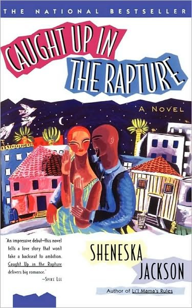 Cover for Sheneska Jackson · Caught Up in the Rapture: A Novel (Paperback Book) [New edition] (1997)