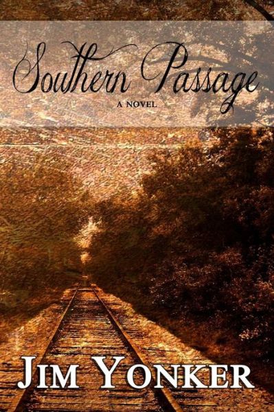 Cover for Jim Yonker · Southern Passage (Paperback Book) (2014)