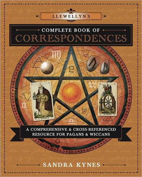 Cover for Sandra Kynes · Llewellyn's Complete Book of Correspondences: A Comprehensive and Cross-Referenced Resource for Pagans and Wiccans (Paperback Bog) (2013)