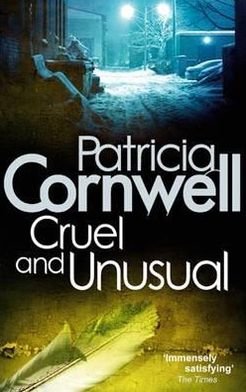 Cover for Patricia Cornwell · Cruel And Unusual - Kay Scarpetta (Paperback Book) (2010)