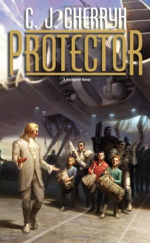 Cover for C. J. Cherryh · Protector: Book Fourteen of Foreigner (Paperback Book) [Reissue edition] (2014)
