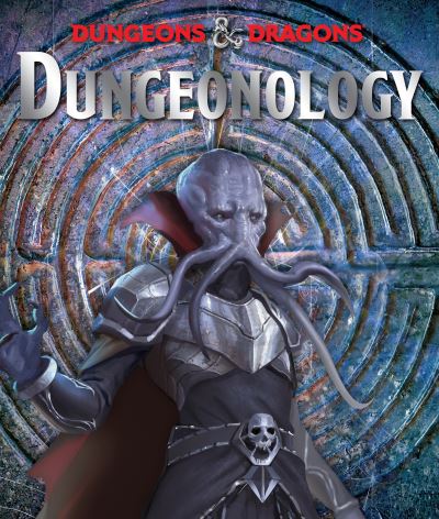 Cover for Matt Forbeck · Dungeonology (Buch) [First U.S. edition. edition] (2016)