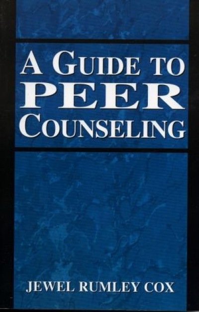 Cover for Jewel Rumley Cox · A Guide to Peer Counseling (Paperback Bog) (1999)