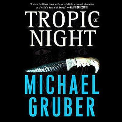 Cover for Michael Gruber · Tropic of Night (Home Repair Is Homicide Mysteries) (Cassette) (2005)