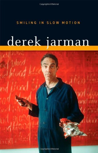 Cover for Derek Jarman · Smiling in Slow Motion (Paperback Book) (2011)