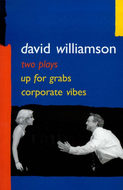 Cover for David Williamson · Up for Grabs and Corporate Vibes: Two plays (Paperback Book) (2001)