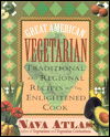 Cover for Nava Atlas · Great American Vegetarian: Traditional and Regional Recipes for the Enlightened Cook (Inbunden Bok) [3 Revised edition] (1998)