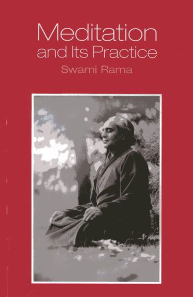 Meditation and its Practice - Swami Rama - Książki - Himalayan Institute Press - 9780893891534 - 12 lutego 2007