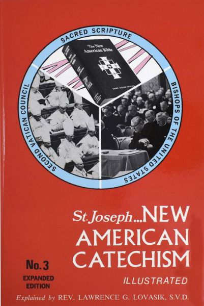 St. Joseph...new American Catechism - Lawrence G. Lovasik - Livres - Catholic Book Publishing Corp - 9780899422534 - 1977