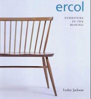 ERCOL: Furniture in the Making - Lesley Jackson - Książki - Richard Dennis - 9780957209534 - 24 lutego 2020