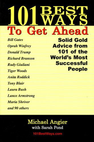 101 Best Ways to Get Ahead - Sarah Pond - Books - Success Networks INternational - 9780970417534 - December 1, 2004