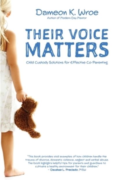 Cover for Dameon K Wroe · Their Voice Matters (Pocketbok) (2020)