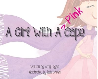 Cover for Amy Logan · A Girl With A Pink Cape (Hardcover Book) (2019)