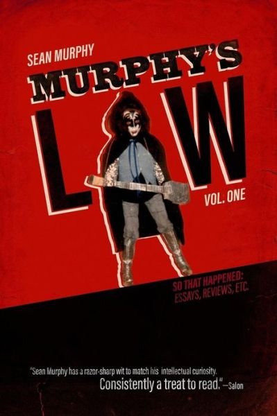 Murphy's Law, Vol. One - Sean Murphy - Books - Bright Moments Books - 9780989880534 - April 25, 2016