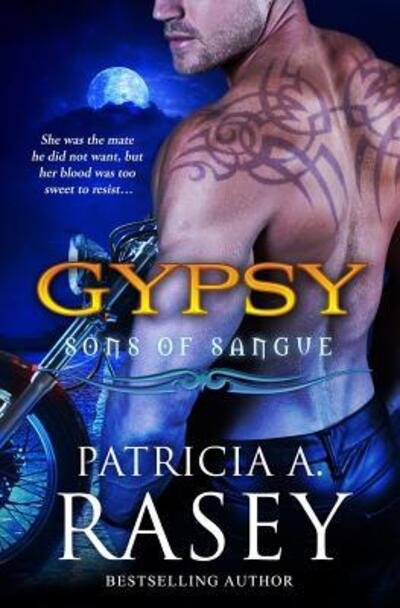 Cover for Patricia a Rasey · Gypsy: Sons of Sangue (Paperback Bog) (2015)