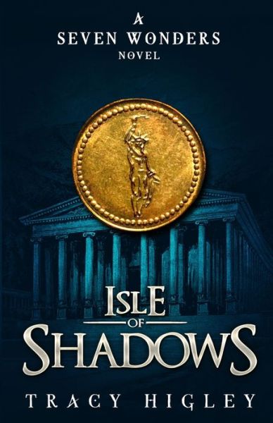 Cover for Tracy Higley · Isle of Shadows (Book) (2021)