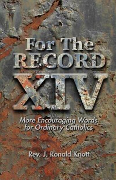 Cover for J Ronald Knott · For The Record XIV (Paperback Book) (2016)