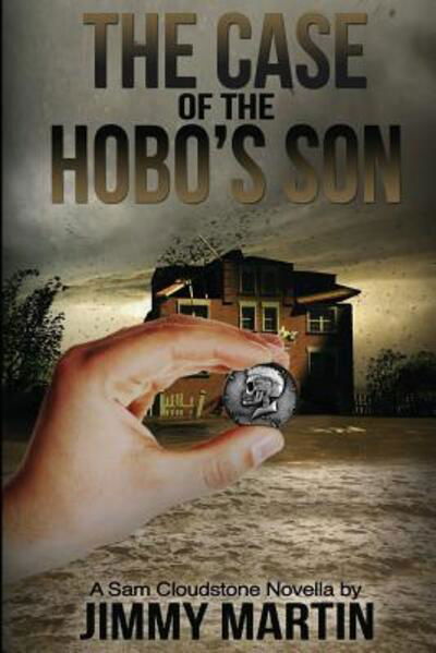 Cover for Jimmy Martin · The Case of the Hobo's Son (Pocketbok) (2018)