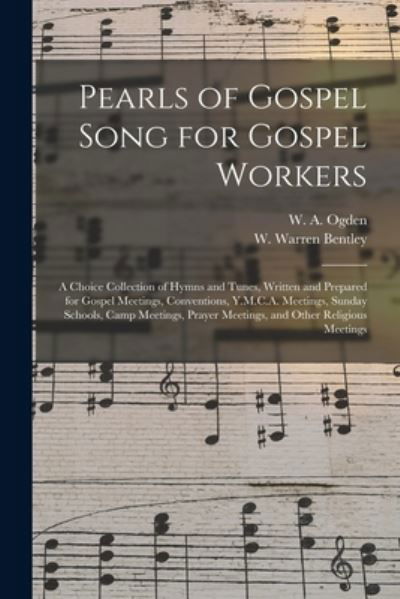 Cover for W a (William a ) Ogden · Pearls of Gospel Song for Gospel Workers (Paperback Book) (2021)