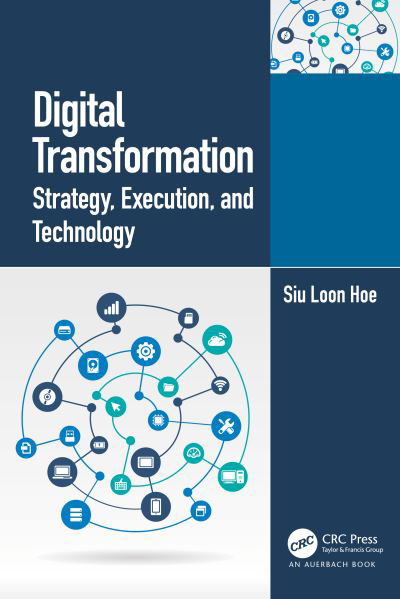 Cover for Siu Loon Hoe · Digital Transformation: Strategy, Execution and Technology (Paperback Book) (2022)