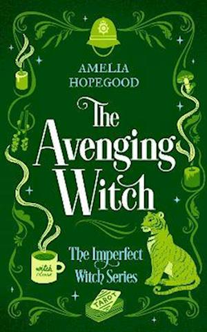 Cover for Amelia Hopegood · The Avenging Witch - The Imperfect Witch Series (Paperback Book) (2025)