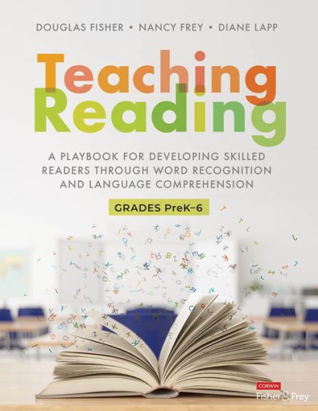 Cover for Douglas Fisher · Teaching Reading: A Playbook for Developing Skilled Readers Through Word Recognition and Language Comprehension - Corwin Literacy (Spiralbuch) (2022)