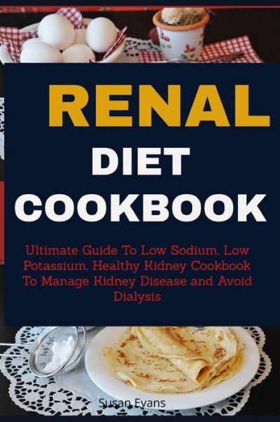 Cover for Susan Evans · Renal Diet Cookbook (Paperback Book) (2019)