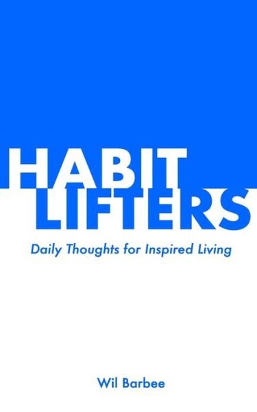 Cover for Wil Barbee · Habit Lifters (Paperback Book) (2019)