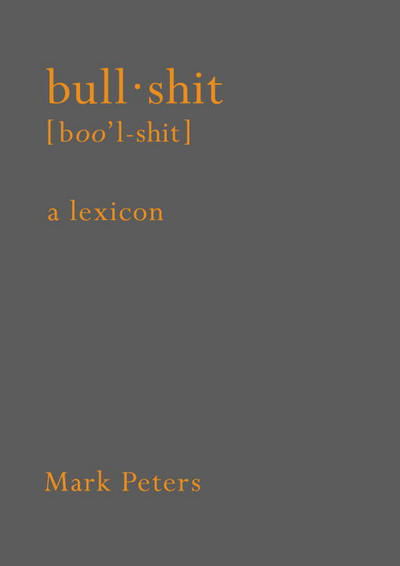 Cover for Mark Peters · Bullshit: A Lexicon (Hardcover Book) (2015)