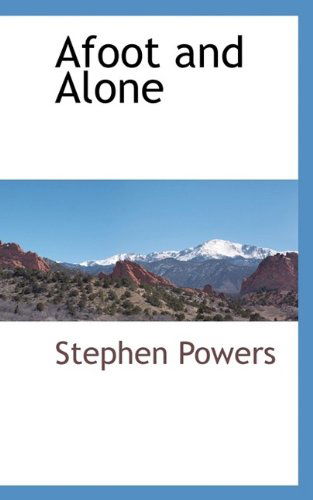 Cover for Stephen Powers · Afoot and Alone (Paperback Book) (2009)