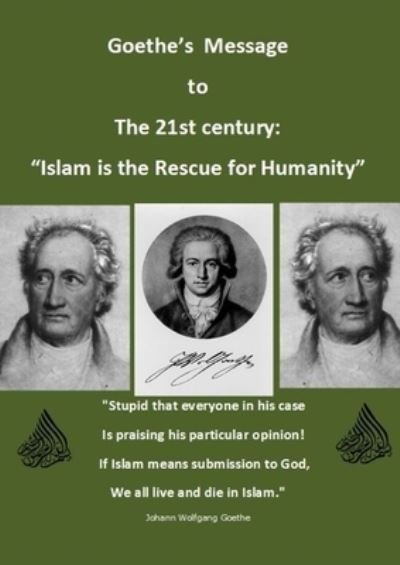Goethe's Message for the 21st century - Sufi Path of Love - Books - Lulu Press - 9781291809534 - March 31, 2014
