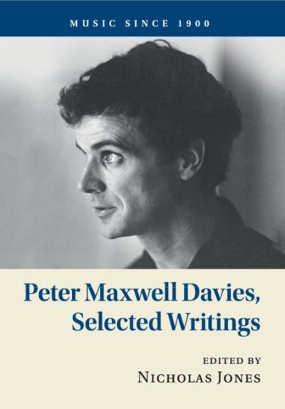 Peter Maxwell Davies · Peter Maxwell Davies, Selected Writings - Music since 1900 (Paperback Book) (2020)