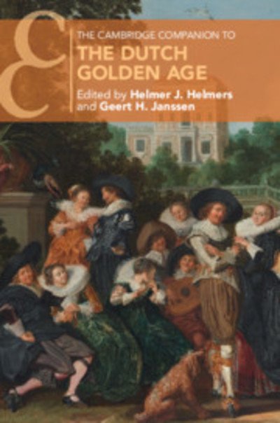 Cover for Helmers, Helmer J. (Universiteit van Amsterdam) · The Cambridge Companion to the Dutch Golden Age - Cambridge Companions to Culture (Paperback Book) (2018)