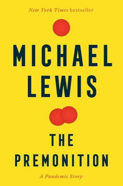 Cover for Michael Lewis · The Premonition: A Pandemic Story (Paperback Book) (2022)