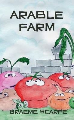 Cover for Graeme Scarfe · Arable Farm (Paperback Book) (2017)